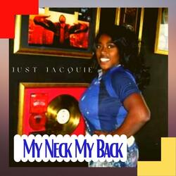 My Neck My Back