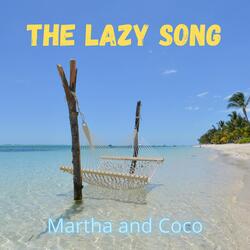 The Lazy Song