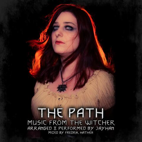 The Path - Music from the Witcher