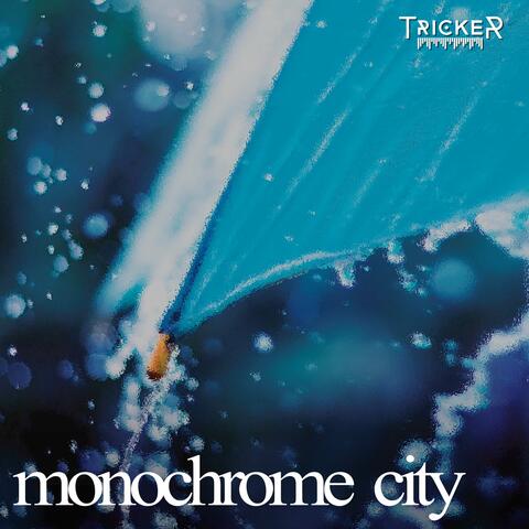 Monochrome City