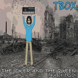 The Joker and The Queen (Talkbox Version)