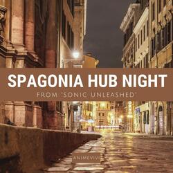 Spagonia Hub Night (From "Sonic Unleashed")
