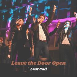 Leave the Door Open