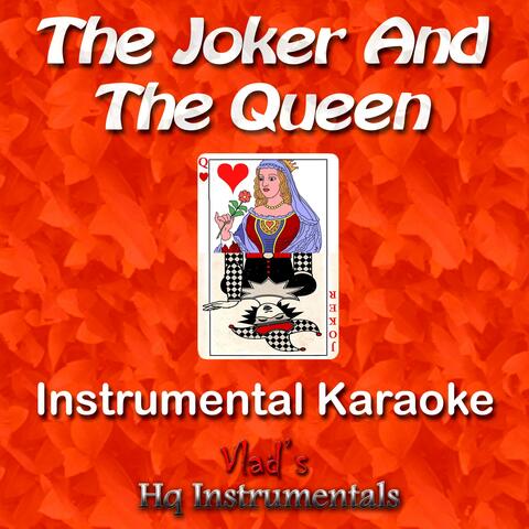 The Joker And The Queen (Originally Performed by Ed Sheeran and Taylor Swift)