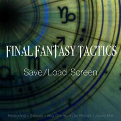 Save/Load Screen (From "Final Fantasy Tactics")