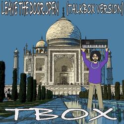 Leave The Door Open (Talkbox Version)