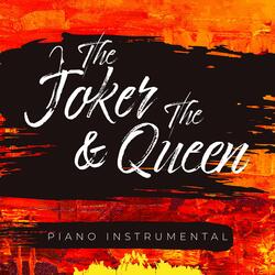 The Joker And The Queen (Piano Instrumental)