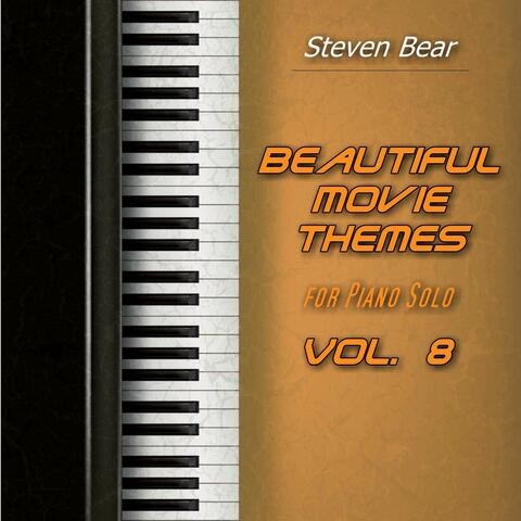 Beautiful Movie Themes for Piano Solo, Vol. 8