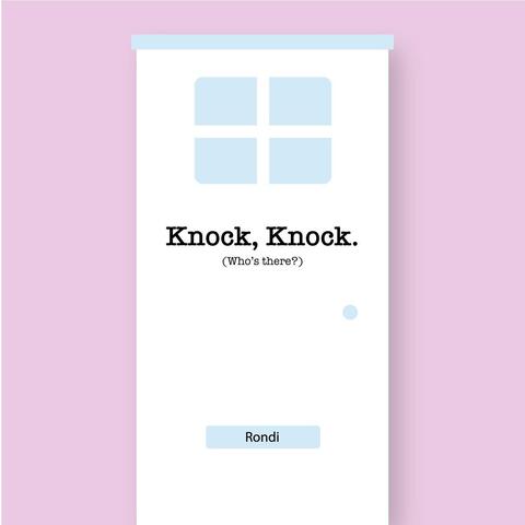 Knock, Knock. (Who's There?)