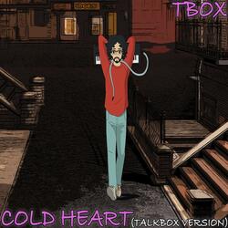Cold Heart (Talkbox Version)