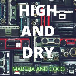 High and Dry