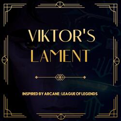 Viktor's Lament