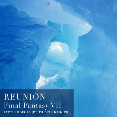 Reunion (From "Final Fantasy VII")