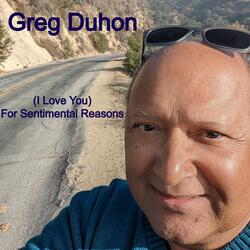 (I Love You) For Sentimental Reasons