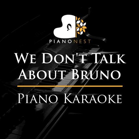 We Don't Talk About Bruno (Piano Karaoke Instrumentals)
