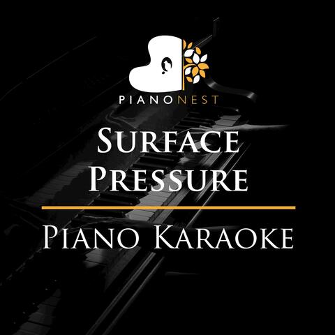 Surface Pressure (Piano Karaoke Instrumentals)
