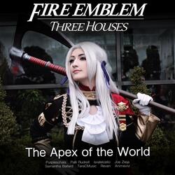 The Apex of the World (From "Fire Emblem: Three Houses")