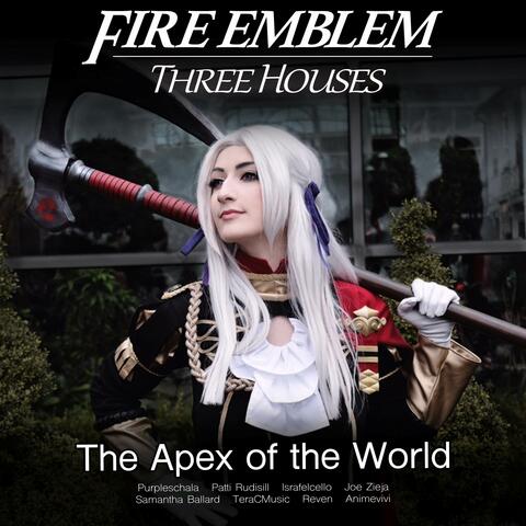 The Apex of the World (From "Fire Emblem: Three Houses")