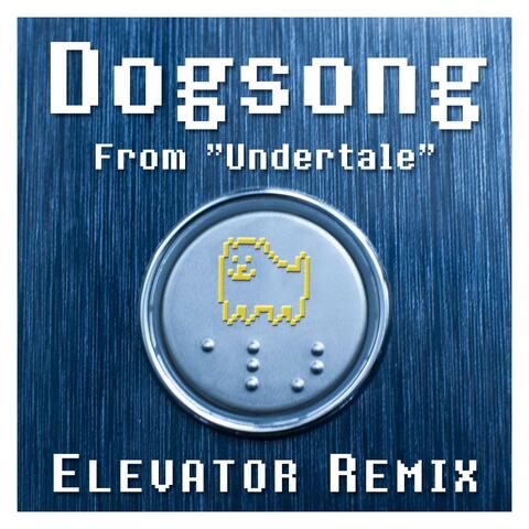 Dogsong (From "Undertale")
