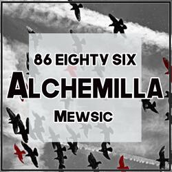 Alchemilla (From "86 eighty six Season 2")