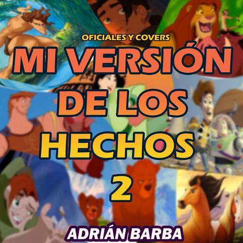 Mi Versión De Los Hechos 2