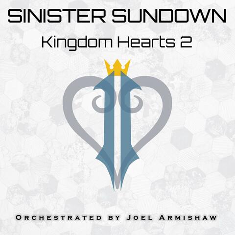 Sinister Sundown (From "Kingdom Hearts 2")