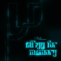 Effigy for Memory