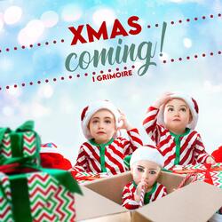 Xmas Coming