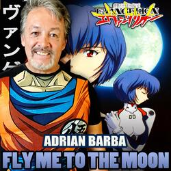 Fly Me To The Moon (From "Evangelion")