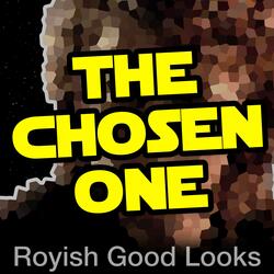 The Chosen One