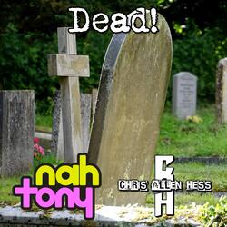 Dead!