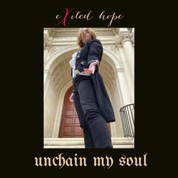 Unchain My Soul