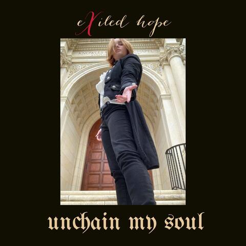 Unchain My Soul