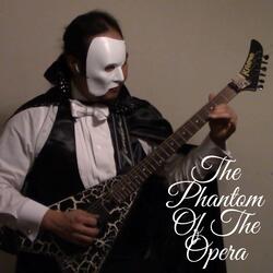 The Phantom of the Opera