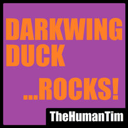 Darkwing Duck ...ROCKS!