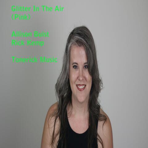 Glitter In The Air