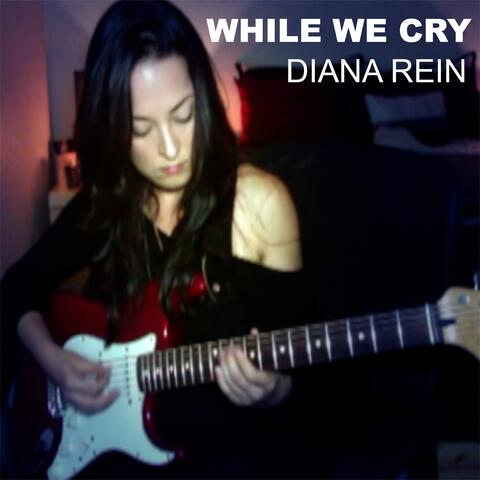 While We Cry