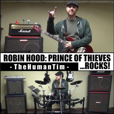 Robin Hood: Prince Of Thieves ...ROCKS!