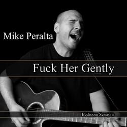 Fuck Her Gently [Bedroom Sessions]