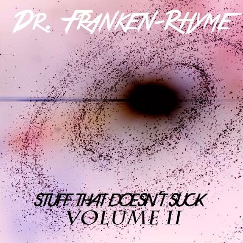 Stuff that Doesn't Suck Volume II