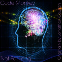Code Monkey (Originally performed by Jonathan Coulton)
