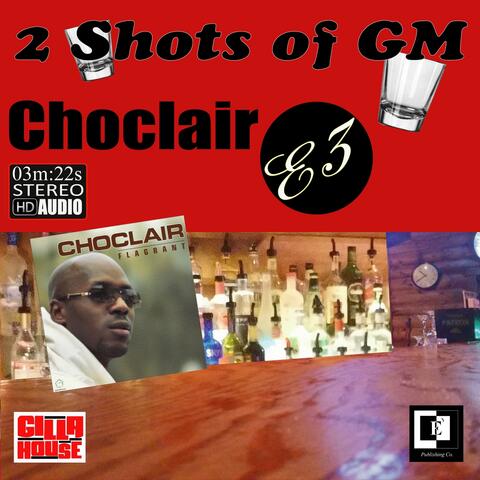 2 Shots of GM