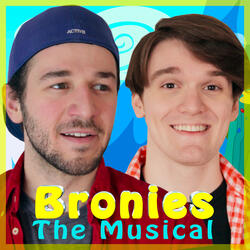 Bronies - The Musical