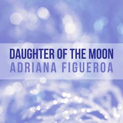 Daughter Of The Moon
