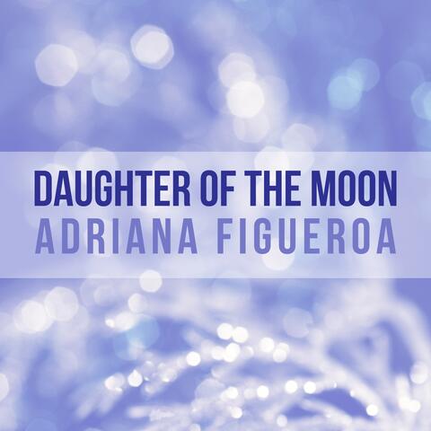 Daughter Of The Moon