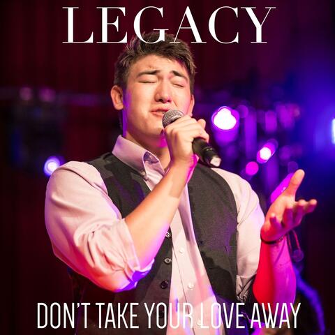 Don't Take Your Love Away