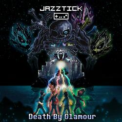 Death By Glamour (From "Undertale")