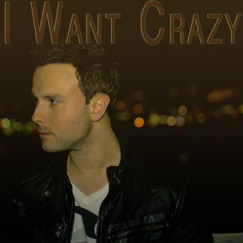 I Want Crazy Acoustic (Originally by Hunter Hayes)