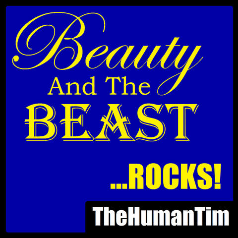 Beauty And The Beast ...ROCKS!