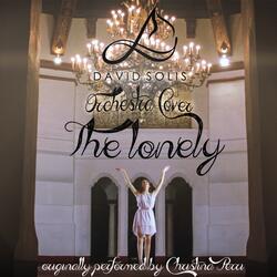 The Lonely (Piano & Cello Orchestral Cover)
